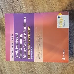 Family practice and adult gerontology primary care nurse practitioner 6th Ed